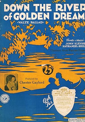 Down the River of Golden Dreams Waltz Ballad - Chester Gaylord Cover - Vintage sheet Music