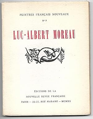 les Peintres Français Nouveaux n°3 - Luc-Albert MOREAU