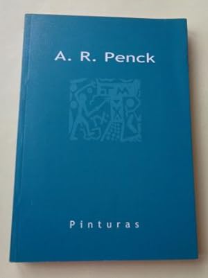 Imagen del vendedor de A. R. PENCK. Catálogo exposición Fundación Laxeiro, Vigo 2002 a la venta por GALLAECIA LIBROS