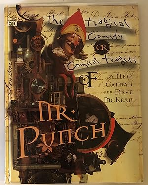 Immagine del venditore per The Tragical Comedy or Comical Tragedy of Mr. Punch [1st ed., signed by Gaiman and McKean] venduto da Chancery Hill Books