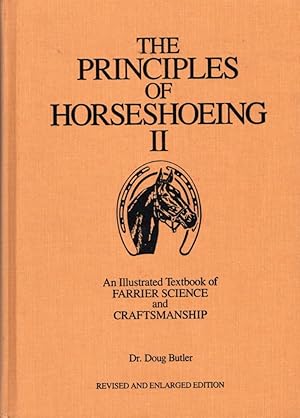 Seller image for The Principles of Horseshoeing II: an Illustrated Textbook of Farrier Science and Craftsmanship for sale by Bookman Books