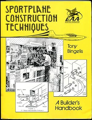 Seller image for Sportplane Construction Techniques: A Builder's Handbook for sale by Book Happy Booksellers