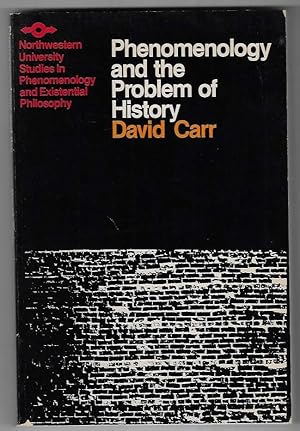 Imagen del vendedor de Phenomenology and the Problem of History A Study of Husserl's Transcendental Philosophy a la venta por Walden Books