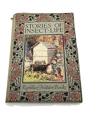 Stories of Insect Life - Rambler Nature Books - 1st Edition - with d/w