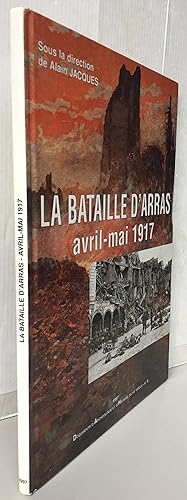 La bataille d'Arras avril-mai 1917