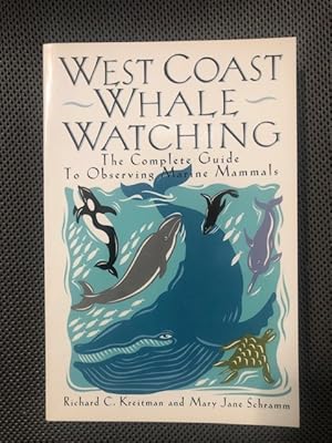 Immagine del venditore per West Coast Whale Watching The Complete Guide to Observing Marine Mammals venduto da The Groaning Board
