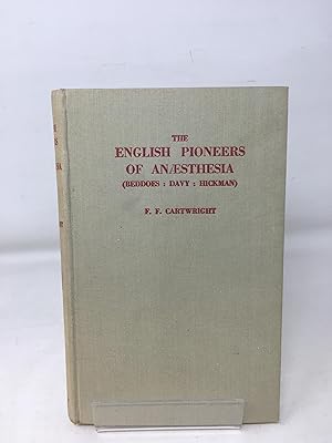 The English Pioneers of Anaesthesia