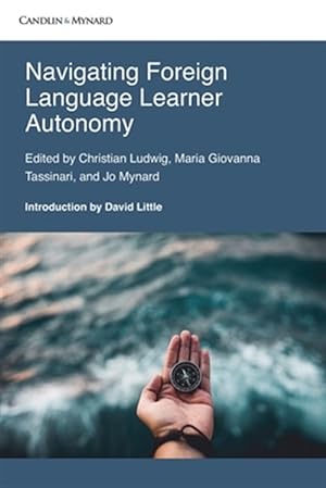 Seller image for Navigating Foreign Language Learner Autonomy. for sale by GreatBookPrices