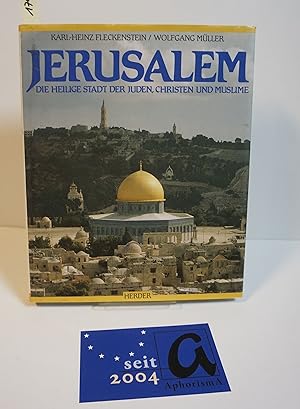 Bild des Verkufers fr Jerusalem. Die heilige Stadt der Juden, Christen und Muslime. zum Verkauf von AphorismA gGmbH