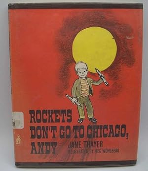 Seller image for Rockets Don't Go to Chicago, Andy for sale by Easy Chair Books