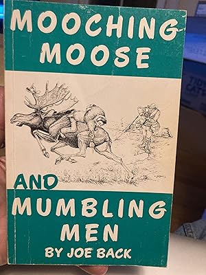 Immagine del venditore per mooching moose venduto da A.C. Daniel's Collectable Books