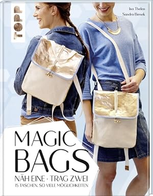 Magic Bags. Näh eine - trag zwei 15 Taschen, so viele Möglichkeiten