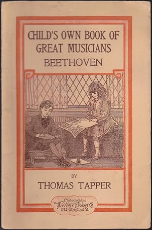 Imagen del vendedor de Beethoven: The Story of a Little Boy Who Was Forced to Practice (Child's Own Book of Great Musicians, Beethoven) a la venta por Books of the World