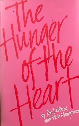 Seller image for The Hunger of the Heart: A Call to Spiritual Growth for sale by Margaret Bienert, Bookseller
