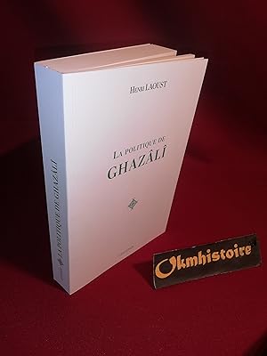 La politique de GHAZÂLÎ