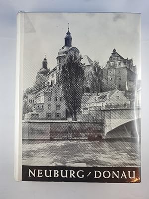 Die Kunstdenkmäler von Schwaben - V. - Stadt- und Landkreis Neuburg an der Donau. Aus der Reihe: ...