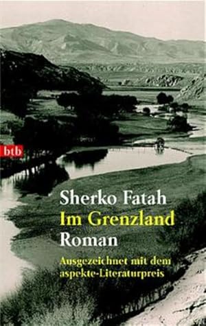 Bild des Verkufers fr Im Grenzland: Roman - Ausgezeichnet mit dem aspekte-Literaturpreis zum Verkauf von Gerald Wollermann