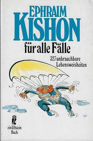 Seller image for Ephraim Kishon fr alle Flle: 327 unbrauchbare Lebensweisheiten. for sale by Eva's Bcherregal