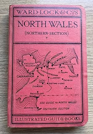 North Wales (Northern Section) (Ward Lock & Co's Illustrated Guide Books)