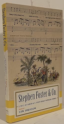 Seller image for Stephen Foster & Co.: Lyrics of America's First Great Popular Songs for sale by Wordbank Books