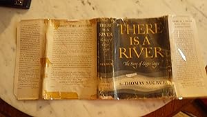 Seller image for There is a River, STORY OF EDGAR CAYCE ,Bible Prophet Visionary Christian Healer , Very rare Hand Signed by Cayce himself, in Dustjacket his authorized biography, PSYCHIC MEDIUM DIED IN 1945, 1ST LIMITED EDITION #271, 1942 for sale by Bluff Park Rare Books