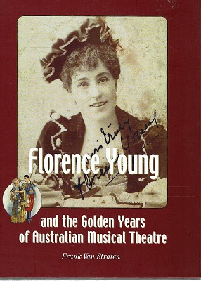 Seller image for Florence Young And The Golden Years Of Australian Musical Theatre for sale by Marlowes Books and Music