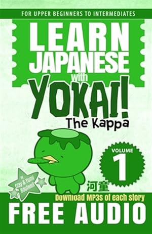 Bild des Verkufers fr Learn Japanese with Yokai! The Kappa zum Verkauf von GreatBookPrices