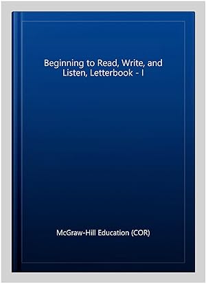 Seller image for Beginning to Read, Write, and Listen, Letterbook - I for sale by GreatBookPrices