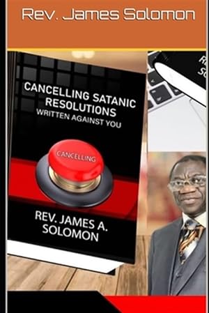 Seller image for Cancelling Satanic Resolutions Written Against You for sale by GreatBookPrices