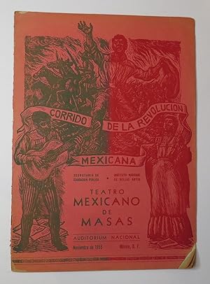 Bild des Verkufers fr CORRIDO DE LA REVOLUCION MEXICANA. Teatro Mexicano de masas. Auditorium Nacional zum Verkauf von Librera Urbe