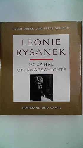 Bild des Verkufers fr Leonie Ryanek. 40 Jahre Operngeschichte, zum Verkauf von Antiquariat Maiwald