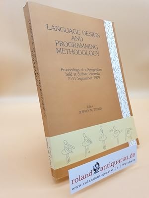 Bild des Verkufers fr Language Design and Programming Methodology: Proceedings of a Symposium, Held in Sidney, Australia, 10-11September , 1979 zum Verkauf von Roland Antiquariat UG haftungsbeschrnkt