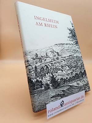 Seller image for Ingelheim am Rhein. Forschungen und Studien zur Geschichte Ingelheims von Kurt Bhner, Walter Sage, Peter Classen u.a. for sale by Roland Antiquariat UG haftungsbeschrnkt