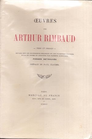 Oeuvres de Arthur Rimbaud. Vers et proses. Revues sur les manuscrits originaux et les premières é...