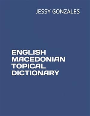 Seller image for English Macedonian Topical Dictionary for sale by GreatBookPrices