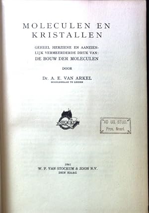 Seller image for Moleculen en Kristallen. Geheel herziene en aanzienlijk vermeerderde druk van: De Bouw der Moleculen; for sale by books4less (Versandantiquariat Petra Gros GmbH & Co. KG)