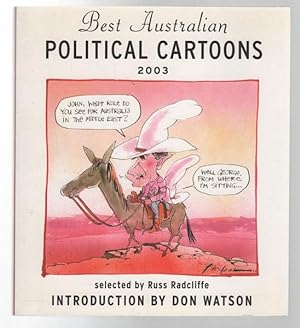 Bild des Verkufers fr Best Australian Political Cartoons 2003. zum Verkauf von Time Booksellers