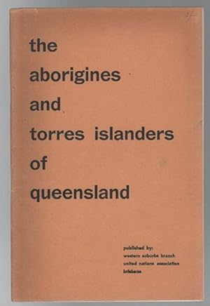 Imagen del vendedor de The Aborigines And Torres Islanders Of Queensland. a la venta por Time Booksellers