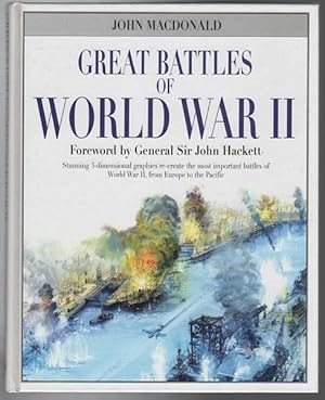 Seller image for Great Battles of World War II. Foreword by General Sir John Hacket. for sale by Time Booksellers