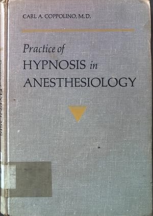 Imagen del vendedor de Practice of Hypnosis in Anesthesiology a la venta por books4less (Versandantiquariat Petra Gros GmbH & Co. KG)