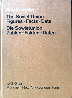 Bild des Verkufers fr The Soviet Union : figures, facts, data = Die Sowjetunion. zum Verkauf von books4less (Versandantiquariat Petra Gros GmbH & Co. KG)