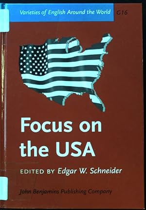 Bild des Verkufers fr Focus on the USA; Varieties of English Around the World; G 16; zum Verkauf von books4less (Versandantiquariat Petra Gros GmbH & Co. KG)