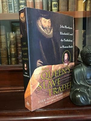 Imagen del vendedor de The Queen's Slave Trader: John Hawkyns, Elizabeth I, and the Trafficking in Human Souls. a la venta por Time Booksellers