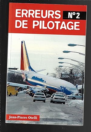Erreurs de pilotage 2 (Histoires authentiques) (French Edition)