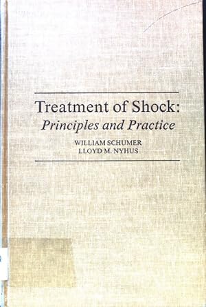 Immagine del venditore per Treatment of Shock: Principles and Practice; venduto da books4less (Versandantiquariat Petra Gros GmbH & Co. KG)