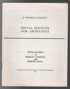 Seller image for A Yinjilli Leaflet: Social Services For Aborigines. for sale by Time Booksellers