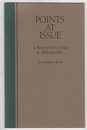 Seller image for Points At Issue A Booksellers Looks at Bibliography. A lecture delivered at the Library of Congress on April 24, 1984. for sale by Time Booksellers
