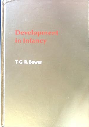 Seller image for Development in Infancy; A Series of Books in Psychology; for sale by books4less (Versandantiquariat Petra Gros GmbH & Co. KG)