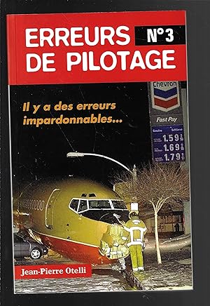 Erreurs de pilotage 3 (Histoires authentiques) (French Edition)