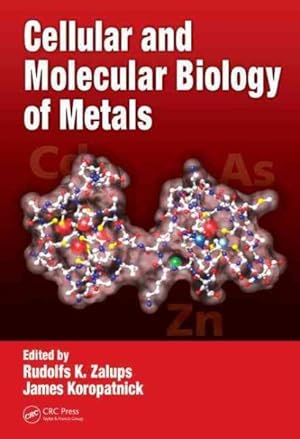 Seller image for Cellular and Molecular Biology of Metals for sale by GreatBookPrices